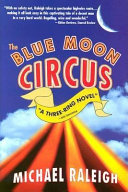 The Blue Moon Circus /