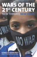 Wars of the 21st century : new threats, new fears /