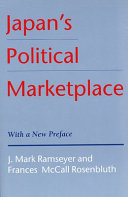 Japan's political marketplace : with a new preface /