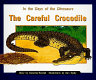 The careful crocodile /