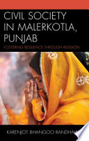 Civil society in Malerkotla, Punjab : fostering resilience through religion /