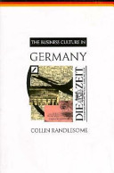 The business culture in Germany : portrait of a power house /