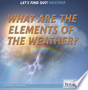 What are the elements of weather? /