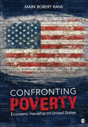 Confronting poverty : economic hardship in the United States /