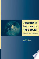 Dynamics of particles and rigid bodies : a systematic approach /