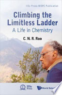Climbing the limitless ladder : a life in chemistry /