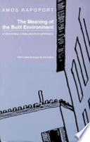 The meaning of the built environment : a nonverbal communication approach /