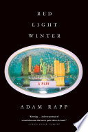 Red light winter : a play /