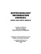 Biotechnology information sources : North and South America /