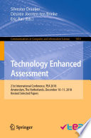 Technology Enhanced Assessment : 21st International Conference, TEA 2018, Amsterdam, the Netherlands, December 10-11, 2018, Revised Selected Papers /