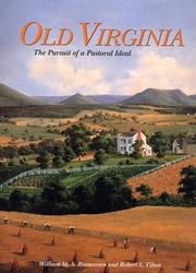 Old Virginia : the pursuit of a pastoral ideal /