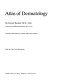 Atlas of dermatology /