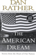 The American dream : stories from the heart of our nation /