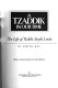 A tzaddik in our time : the life of Rabbi Aryeh Levin /