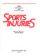 Sports injuries : a unique self-diagnosis and treatment guide /