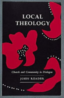 Local theology : church and community in dialogue /