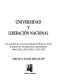Universidad y liberación nacional : un estudio de la Universidad de Buenos Aires durante las tres gestiones peronistas : 1946-1952, 1952-1955 y 1973-1975 /