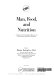 Man, food, and nutrition; strategies and technological measures for alleviating the world food problem.