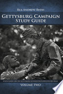 The Gettysburg campaign study guide. study guide for the Gettsyburg licensed battlefield guide exam /