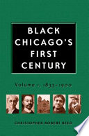 Black Chicago's first century.