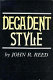 Decadent style /
