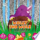 Molly the mole : a story to help children build self-esteem /