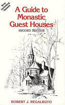 A guide to monastic guest houses /