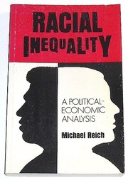 Racial inequality : a political-economic analysis /