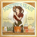 Minette's feast : the delicious story of Julia Child and her cat /