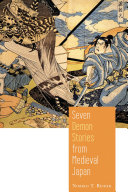 Seven demon stories from medieval Japan /