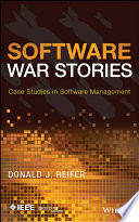 Software war stories : case studies in software management /