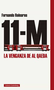 11-M : la venganza de Al Qaeda /