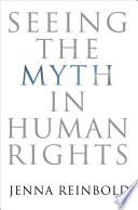 Seeing the myth in human rights /