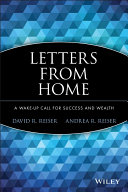 Letters from Home : a Wake-up Call For Success and Wealth.