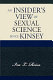 An insider's view of sexual science since Kinsey /