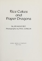 Rice cakes and paper dragons. /