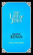 The life of Jesus /