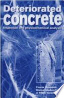Deteriorated concrete : inspection and physicochemical analysis /