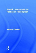 Barack Obama and the politics of redemption /