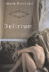 Delirium : a novel /