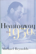 Hemingway : the 1930s /