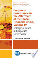 Corporate Governance in the Aftermath of the Global Financial Crisis, Volume IV. Emerging Issues in Corporate Governance /