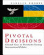 Pivotal decisions : selected cases in twentieth century international politics /