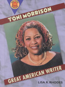 Toni Morrison : great American writer /