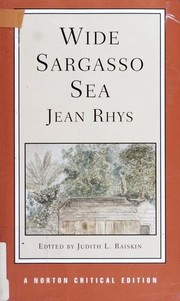 Wide Sargasso Sea : backgrounds, criticism /