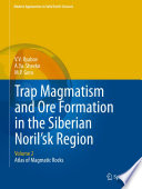 Trap magmatism and ore formation in the Siberian Noril'sk Region.