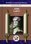 The life and times of John Cabot /
