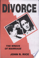 Divorce : the wreck of marriage /