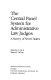 The central panel system for administrative law judges : a survey of seven states /