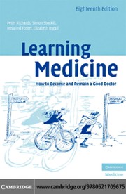 Learning medicine : how to become and remain a good doctor /